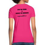 Women's T-Shirt Migraine Warrior Stop The Stigma - fuchsia