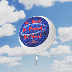 BE BOLD, BE PROUD, BE YOU Mylar Helium Balloon