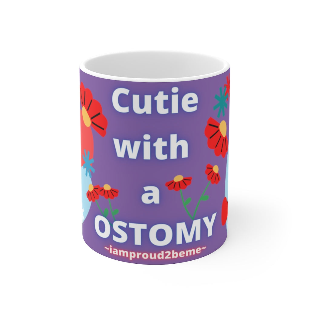CUTIE WITH A OSTOMY White Ceramic Mug