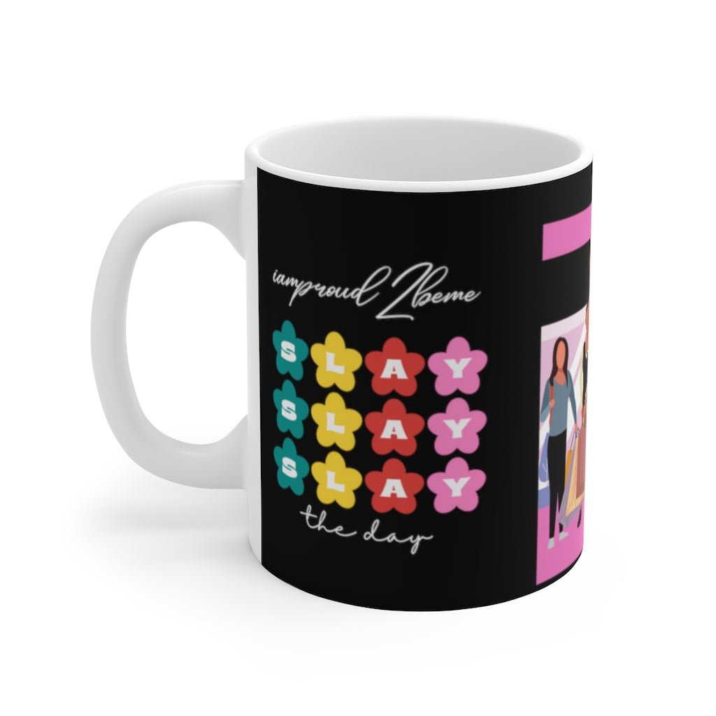 SLAY THE DAY White Ceramic Mug
