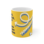 BOLD, BE PROUD, BE YOU White Ceramic Mug