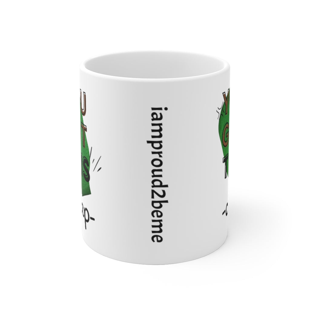 YOU GOT THIS CRAP OSTOMY BAG White Ceramic Mug