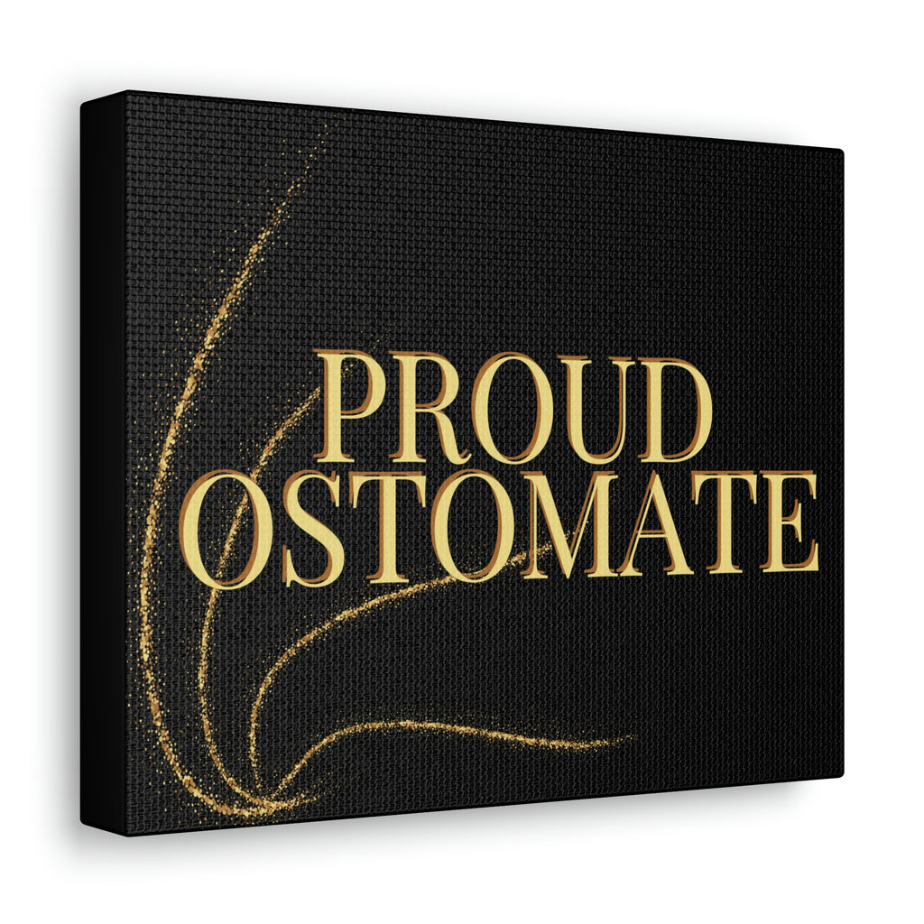PROUD OSTOMATE (Canvas Gallery Wrap)
