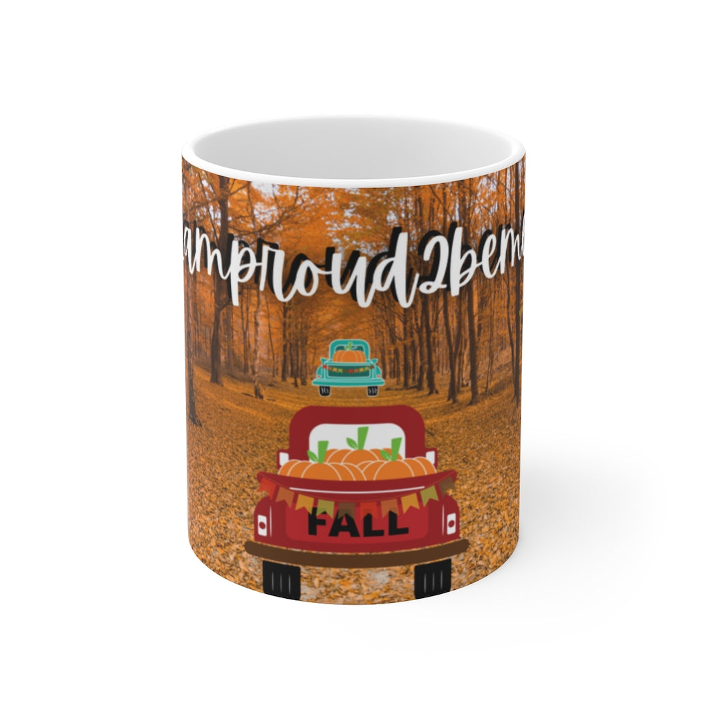 IAMPROUD2BEME FALL White Ceramic Mug