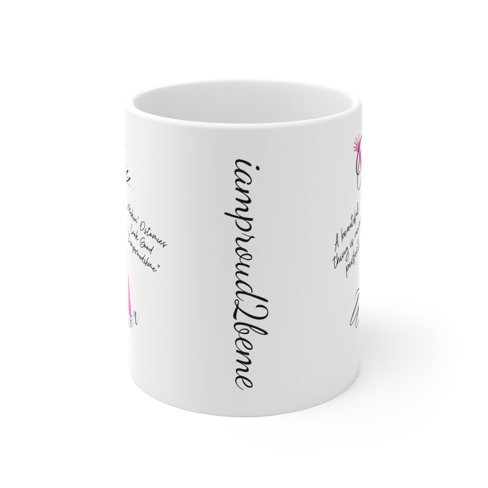 MAKIN' OSTOMIES LOOK GOOD White Ceramic Mug (Warrior)