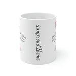 MAKIN' OSTOMIES LOOK GOOD White Ceramic Mug (Warrior)