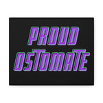PROUD OSTOMATE (Canvas Gallery Wrap)