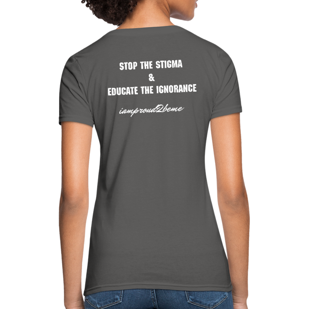Women's T-Shirt Migraine Warrior Stop The Stigma - charcoal