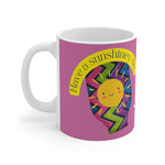 HAVE A SUNSHINEY DAY White Ceramic Mug