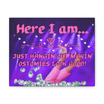 Makin' Ostomies Look Good (Canvas Gallery Wrap)