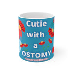 CUTIE WITH A OSTOMY White Ceramic Mug