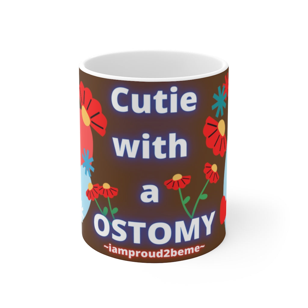 CUTIE WITH A OSTOMY White Ceramic Mug
