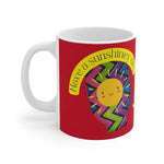 HAVE A SUNSHINEY DAY White Ceramic Mug
