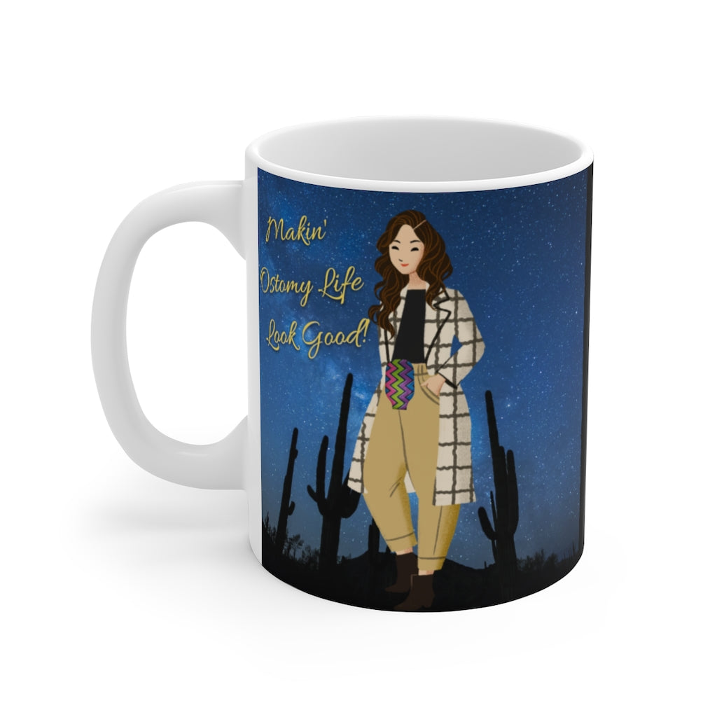 MAKIN' OSTOMY LIFE LOOK GOOD White Ceramic Mug (female)