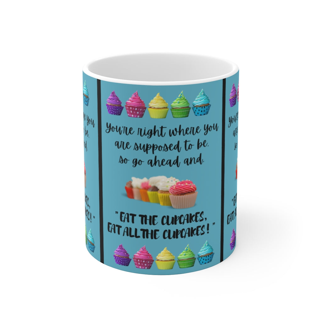 EAT THE CUPCAKE White Ceramic Mug