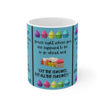 EAT THE CUPCAKE White Ceramic Mug