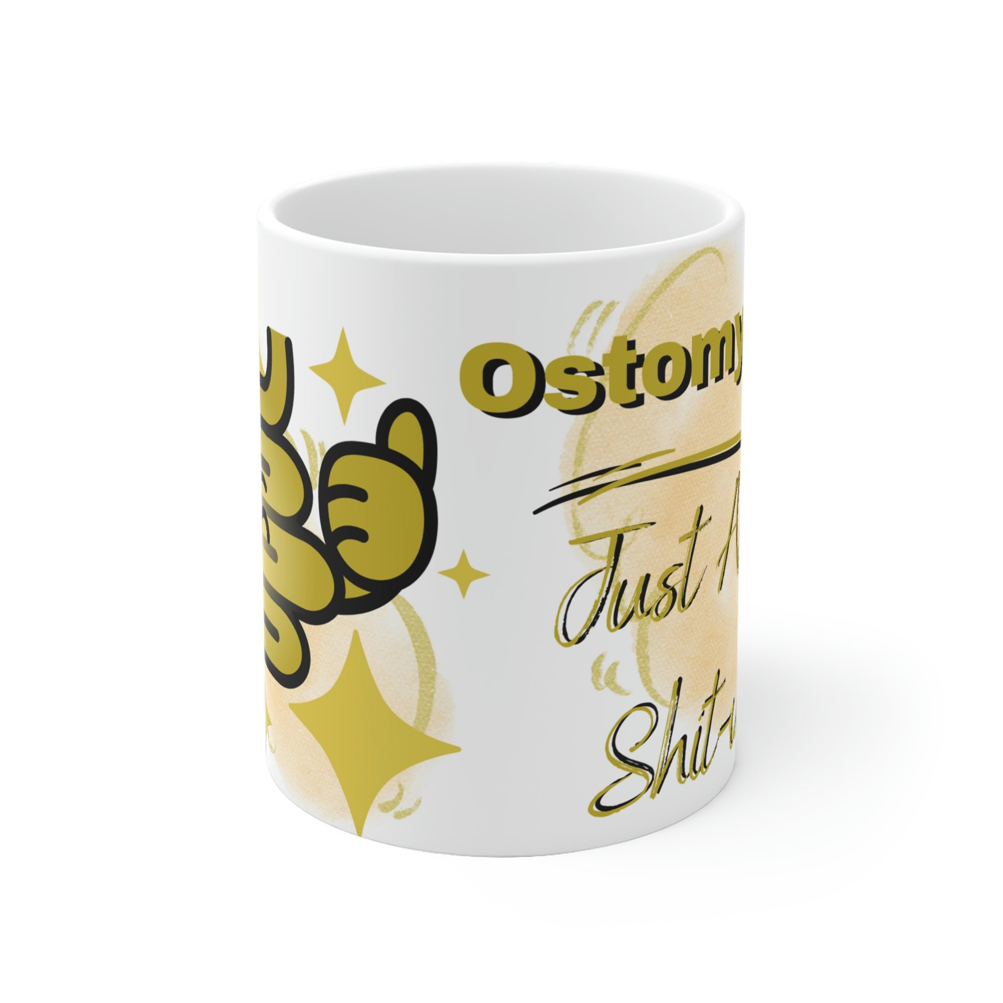 OSTOMY LIFE SHIT-UATION White Ceramic Mug
