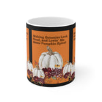 LOVIN' ME SOME PUMPKIN SPICE White Ceramic Mug