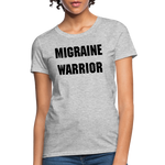 Women's T-Shirt Migraine Warrior Stop The Stigma - heather gray
