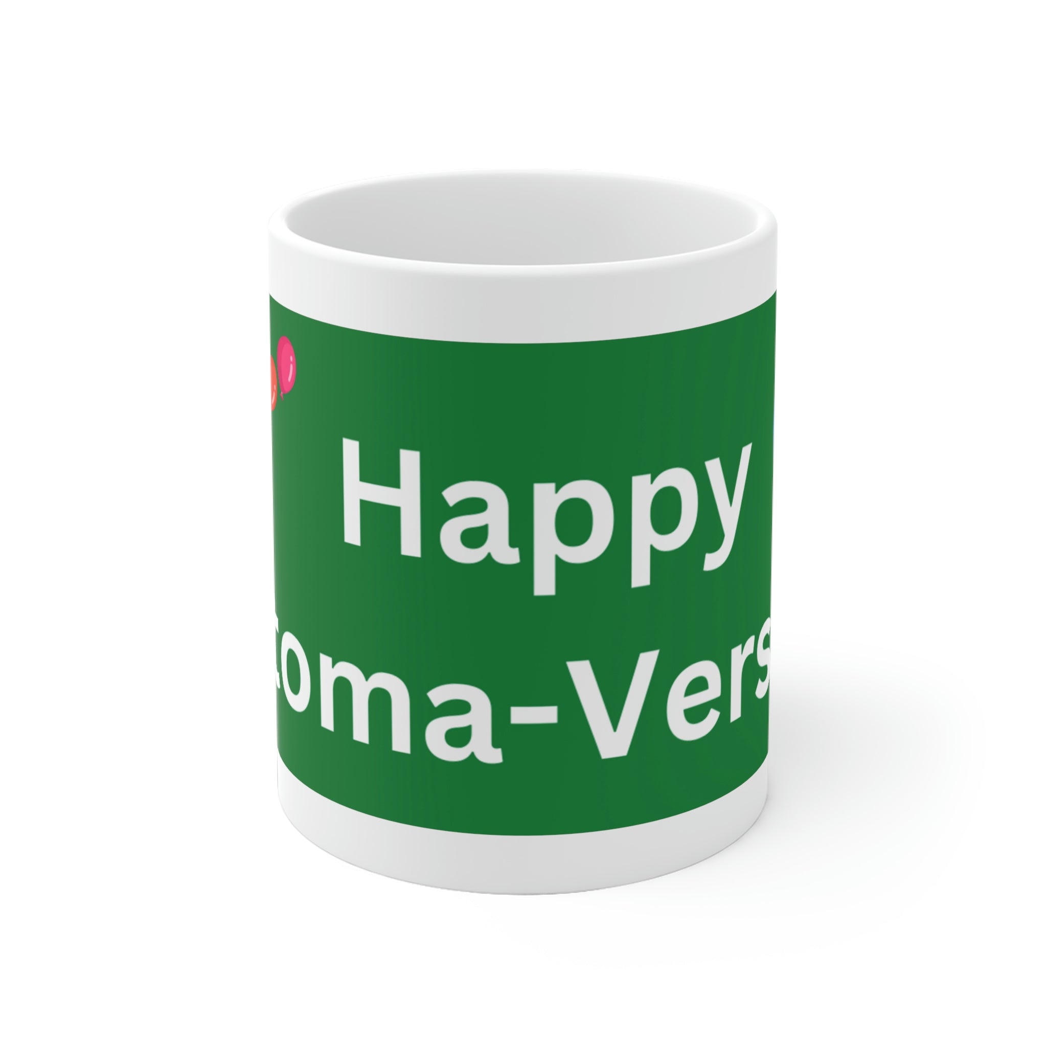 HAPPY STOMA-VERSARY White Ceramic Mug (green)