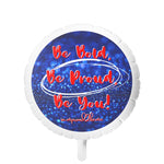 BE BOLD, BE PROUD, BE YOU Mylar Helium Balloon