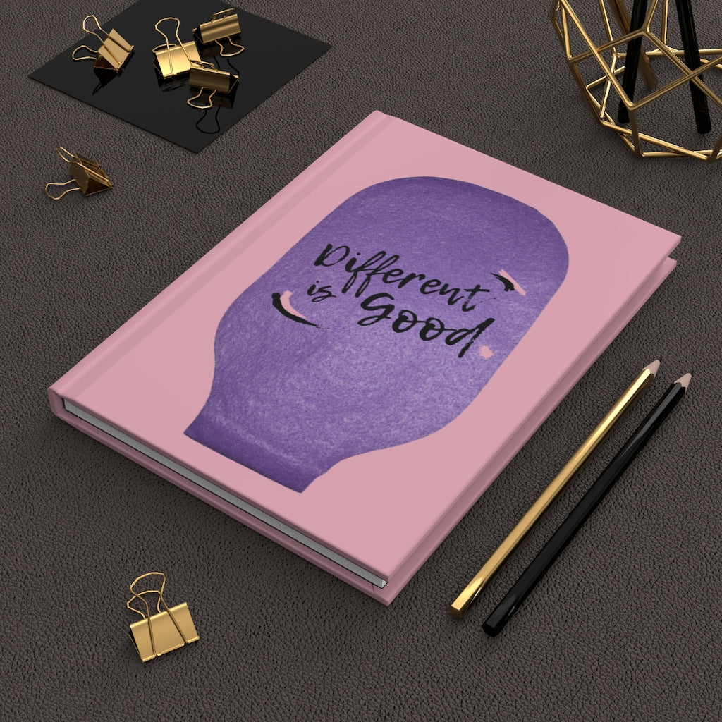 DIFFERENT IS GOOD Hardcover Journal (Matte)