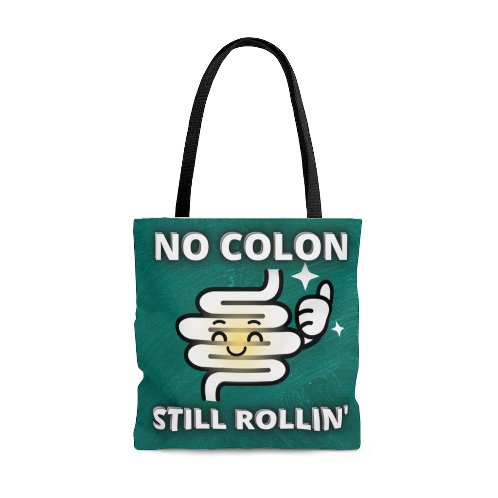 NO COLON STILL ROLLIN' Practical Tote Bag (pattern)