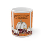 LOVIN' ME SOME PUMPKIN SPICE White Ceramic Mug