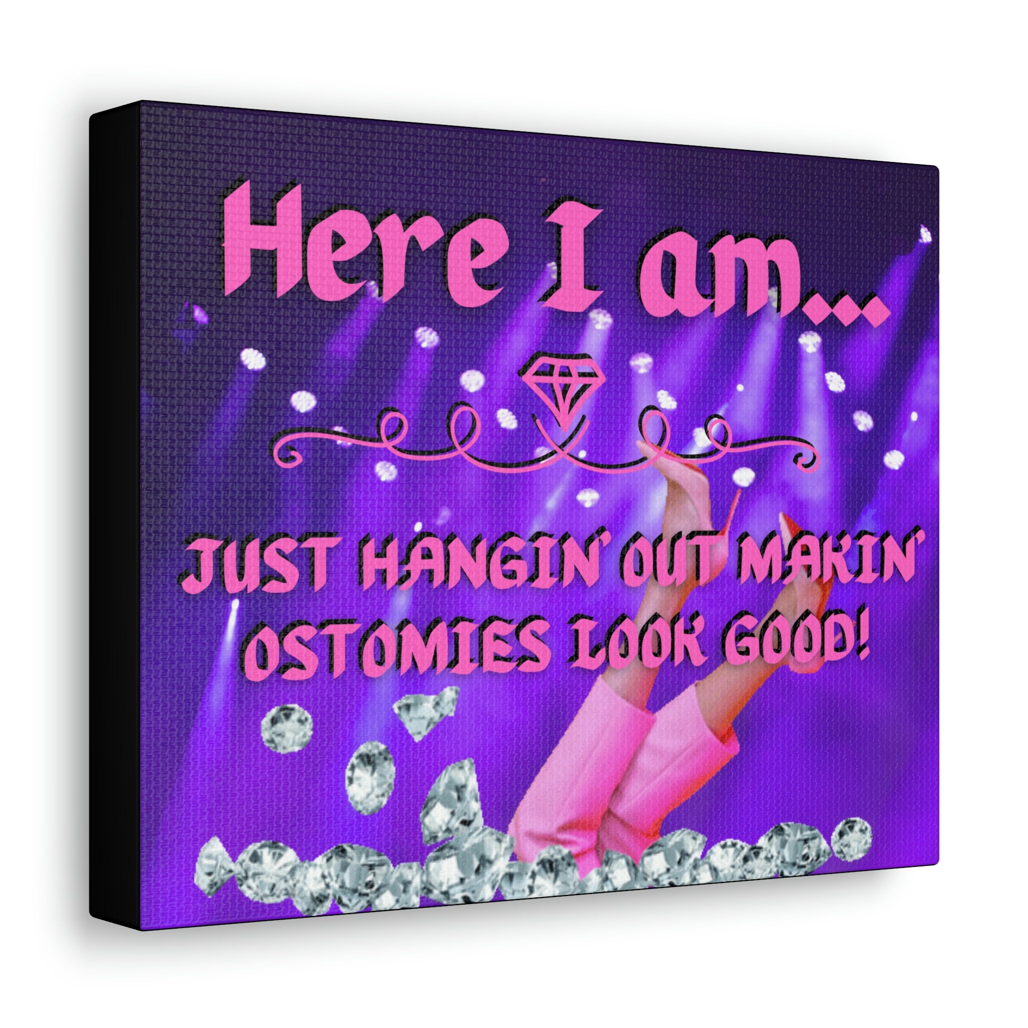 Makin' Ostomies Look Good (Canvas Gallery Wrap)