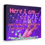 Makin' Ostomies Look Good (Canvas Gallery Wrap)