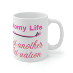 OSTOMY LIFE SHIT-UATION White Ceramic Mug