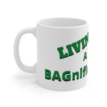LIVIN' A BAGnificent LIFE White Ceramic Mug (male)