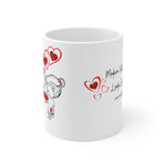 MAKIN' OSTOMIES LOOK GOOD White Ceramic Mug (Valentines)