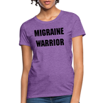 Women's T-Shirt Migraine Warrior Stop The Stigma - purple heather