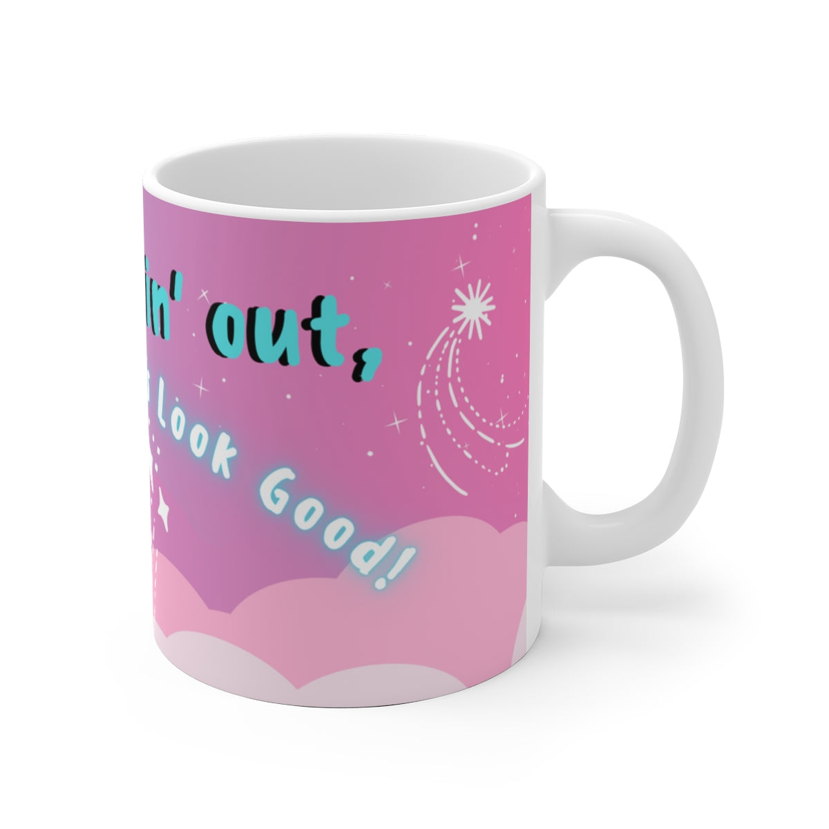 MAKIN' OSTOMIES LOOK GOOD White Ceramic Mug