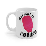 NORMAL IS BORING White Ceramic Mug