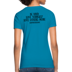 OSTOMATE WARRIOR (Women's T-Shirt) - turquoise