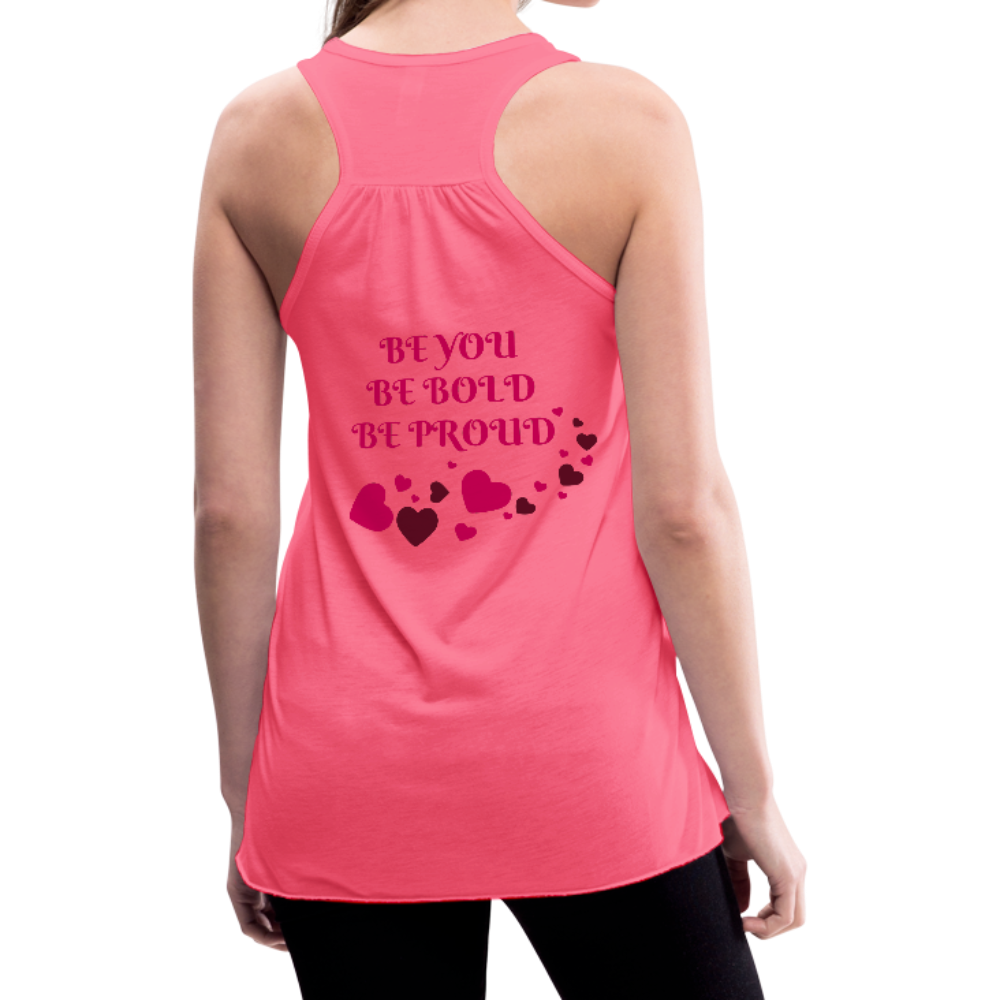 BElieve -n- YOUrself (Women's Flowy Tank) - neon pink