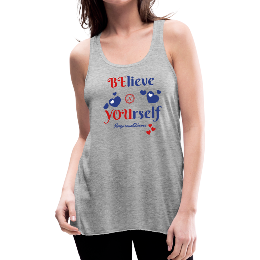 BElieve -n- YOUrself (Womens Flowy Tank) - heather gray