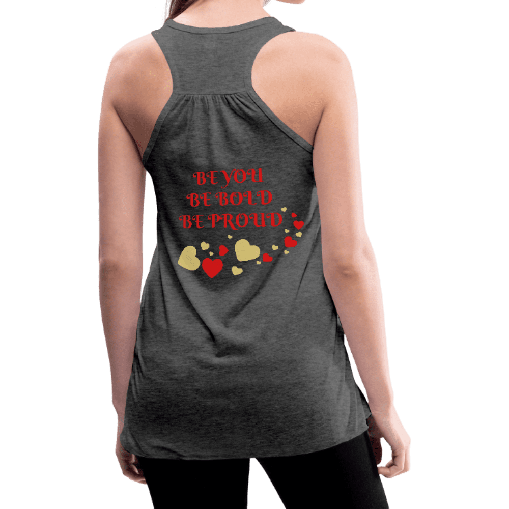 BElieve -n- YOUrself (Women's Flowy Tank) - deep heather