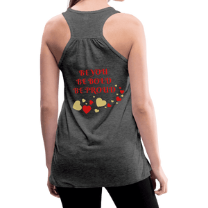 BElieve -n- YOUrself (Women's Flowy Tank) - deep heather