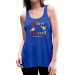 BElieve -n- YOUrself (Women's Flowy Tank) - royal blue