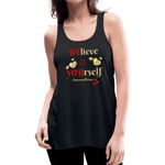 BElieve -n- YOUrself (Women's Flowy Tank) - black