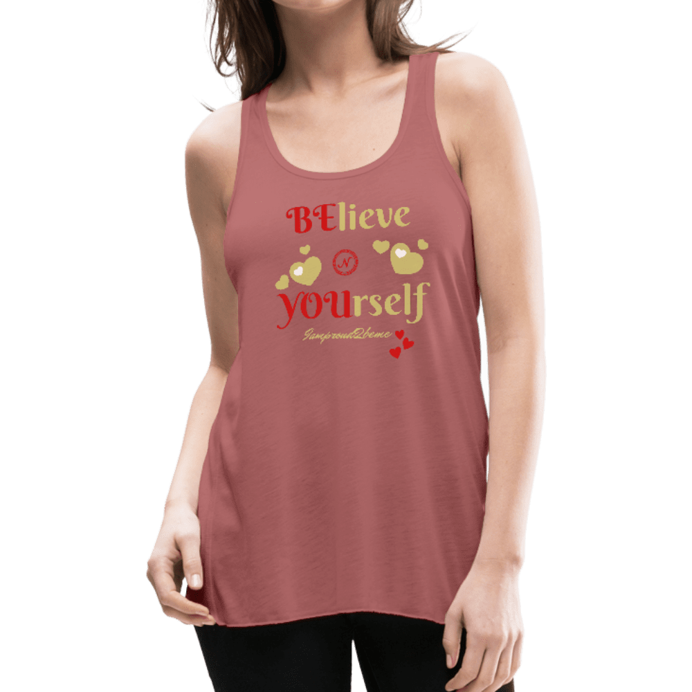 BElieve -n- YOUrself (Women's Flowy Tank) - mauve