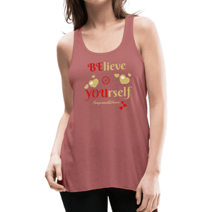 BElieve -n- YOUrself (Women's Flowy Tank) - mauve