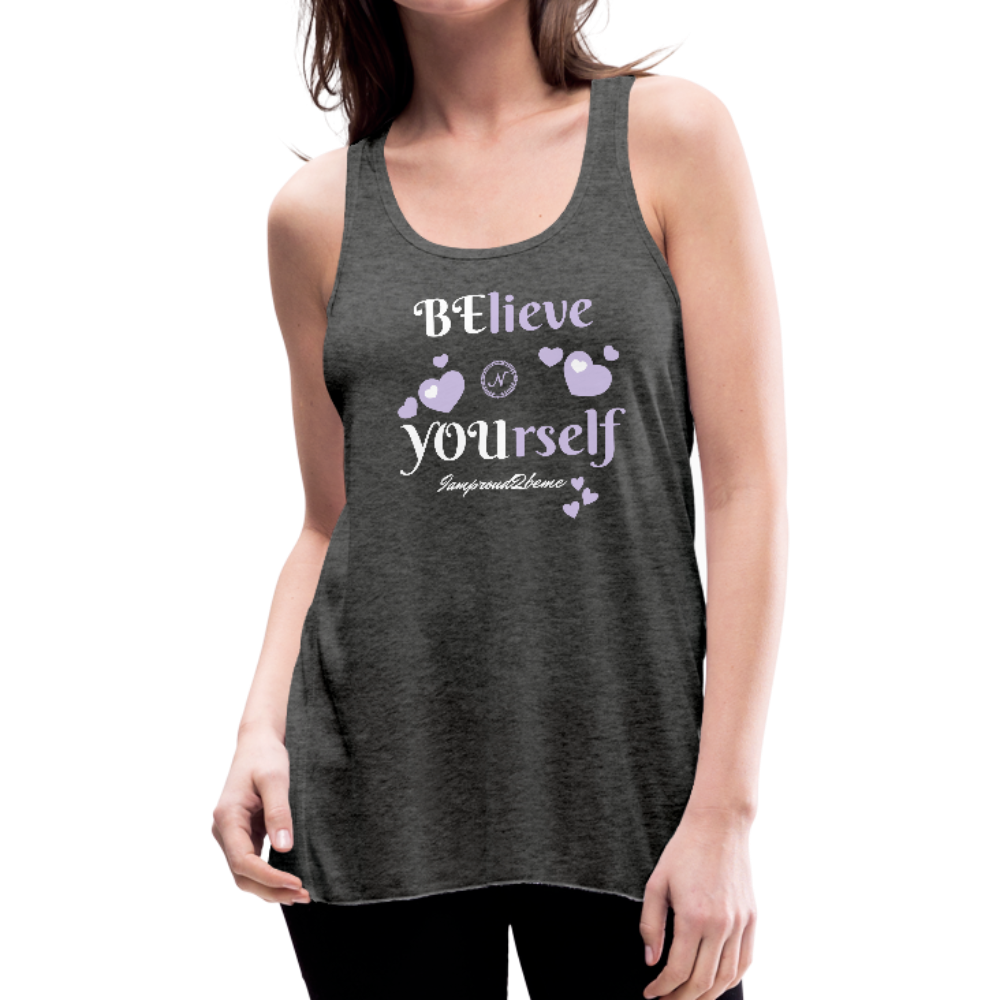 BElieve -n- YOUrself - deep heather