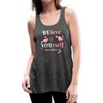 BElieve -n- YOUrself (Flowy Tank) - deep heather