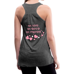 BElieve -n- YOUrself (Flowy Tank) - deep heather