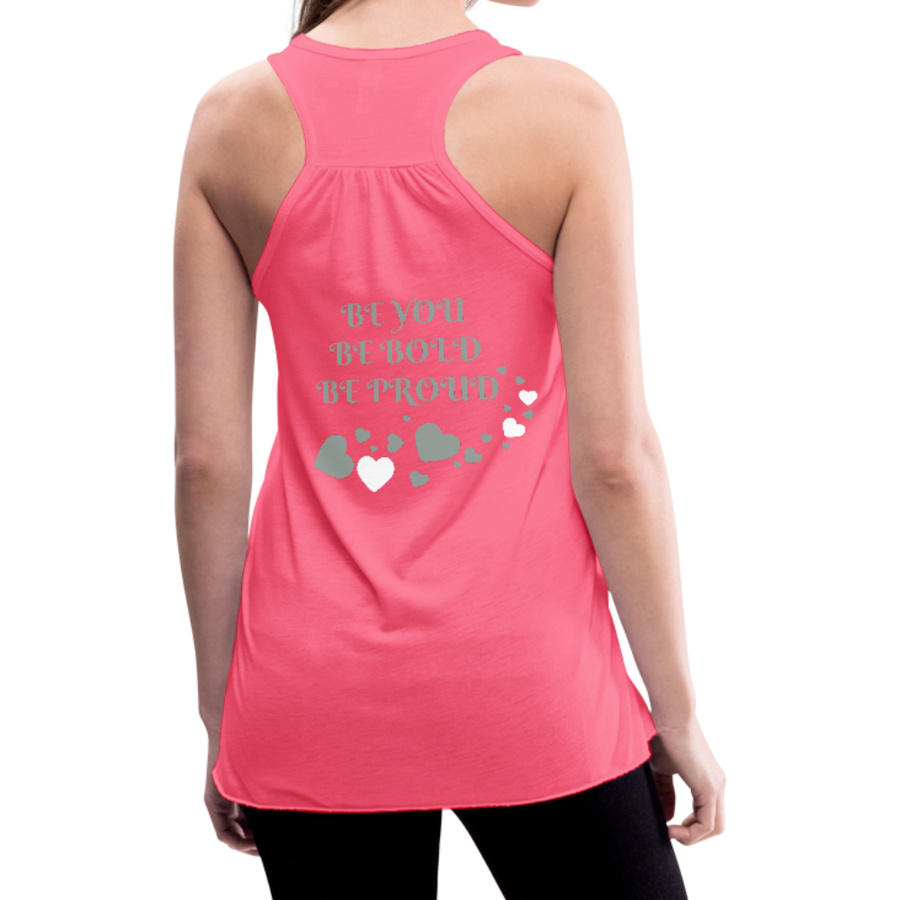 BElieve -n- YOUrself (Women's Flowy Tank Top) - neon pink