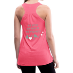 BElieve -n- YOUrself (Women's Flowy Tank Top) - neon pink